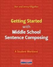 Getting Started with Middle School Sentence Composing