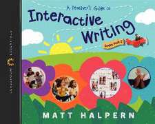 A Teacher's Guide to Interactive Writing (Ebook)