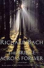 Bach, R: Bridge Across Forever