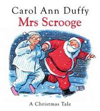 Duffy DBE, C: Mrs Scrooge