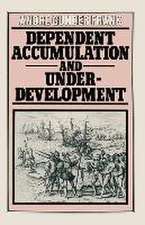 Dependent Accumulation and Underdevelopment