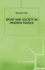 Sport and Society in Modern France