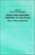 Asian and Western Writers in Dialogue