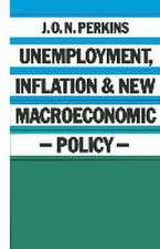 Unemployment, Inflation and New Macroeconomic Policy