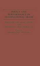 Policy and Performance in International Trade: Papers of the Sixth Annual Conference of the IES Study Group