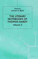 The Literary Notebooks of Thomas Hardy: Volume 2