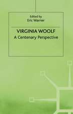 Virginia Woolf a Centenary Perspective
