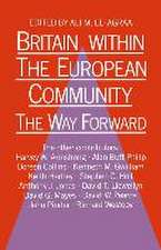 Britain within the European Community: The Way Forward