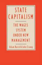 State Capitalism: The Wages System under New Management