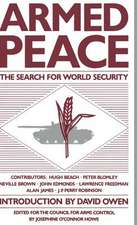 Armed Peace: The Search for World Security