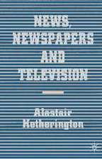 News, Newspapers and Television