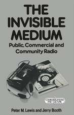 The Invisible Medium: Public, Commercial and Community Radio