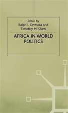 Africa in World Politics: Into the 1990s