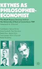 Keynes as Philosopher-Economist