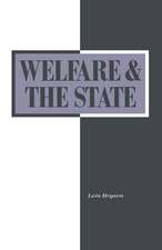 Welfare and the State: Who Benefits?