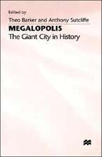 Megalopolis: The Giant City in History