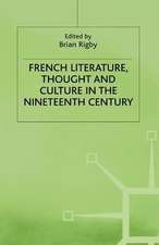 French Literature, Thought and Culture in the Nineteenth Century: A Material World