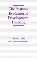 The Postwar Evolution of Development Thinking