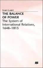 The Balance of Power: The System of International Relations, 1648–1815