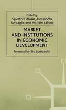 Market and Institutions in Economic Development: Essays in Honour of Paolo Sylos Labini