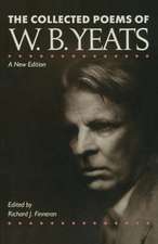 The Collected Poems of W. B. Yeats