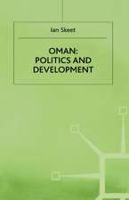 Oman: Politics and Development