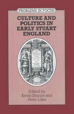 Culture and Politics in Early Stuart England