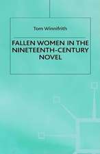 Fallen Women in the Nineteenth-Century Novel