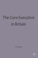 The Core Executive in Britain