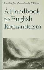 A Handbook to English Romanticism