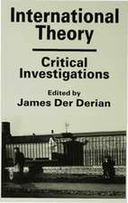 International Theory: Critical Investigations