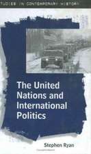 The United Nations and International Politics