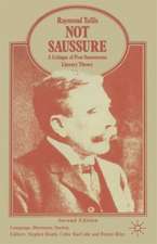 Not Saussure: A Critique of Post-Saussurean Literary Theory