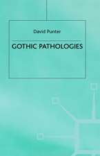 Gothic Pathologies