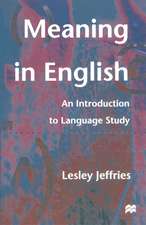 Meaning in English: An Introduction to Language Study