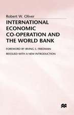 International Economic Co-Operation and the World Bank