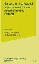 Market and Institutional Regulation in Chinese Industrialization,1978-94