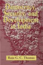 Democracy, Security, and Development in India