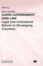 Good Government and Law: Legal and Institutional Reform in Developing Countries