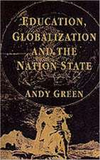 Education, Globalization and the Nation State