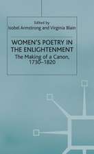 Women’s Poetry in the Enlightenment: The Making of a Canon, 1730–1820