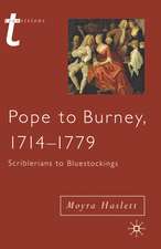 Pope to Burney, 1714-1779: Scriblerians to Bluestockings