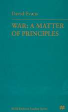 War: A Matter of Principles