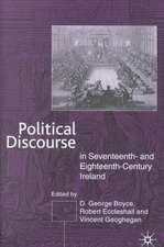 Political Discourse in Seventeenth- and Eighteenth-Century Ireland