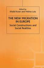 The New Migration in Europe