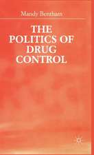 The Politics of Drug Control