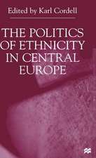 The Politics of Ethnicity in Central Europe