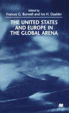 The United States and Europe in the Global Arena