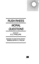 Moral Questions: by Rush Rhees