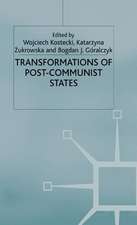 Transformations of Post-Communist States